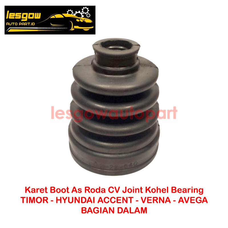 Lesgowautopart Boot As Roda CV Joint Kohel Bearing TIMOR/HYUNDAI/ACCENT/VERNA/AVEGA - Bagian Dalam