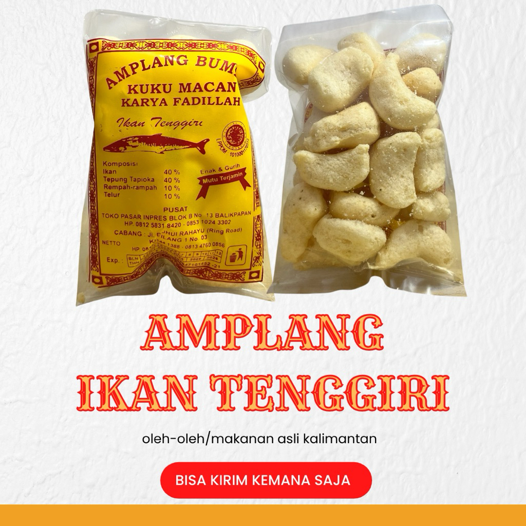 

[New] Amplang Asli Balikpapan Varian Ikan Tenggiri Gurih & Renyah