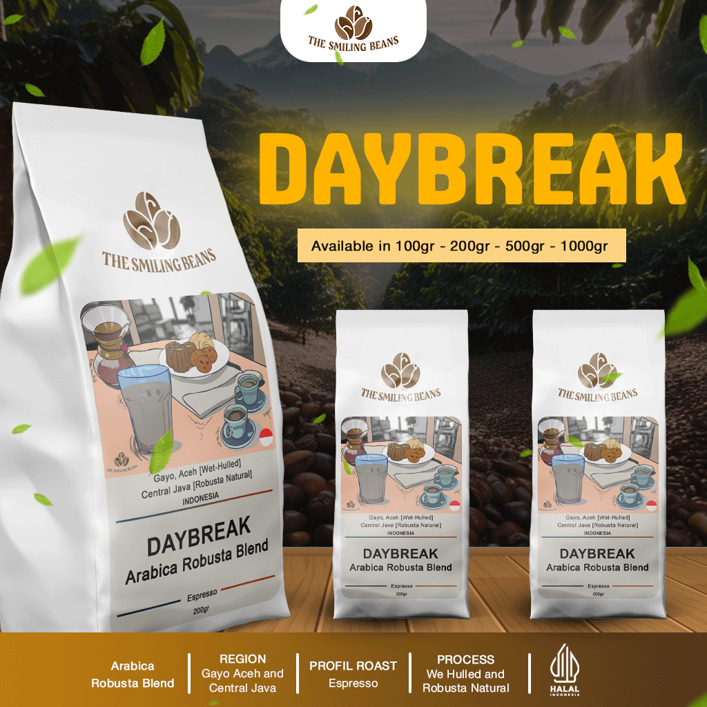 

DAYBREAK I THE SMILING BEANS I ARABICA ROBUSTA BLEND I ROASTED BEANS - BIJI KOPI