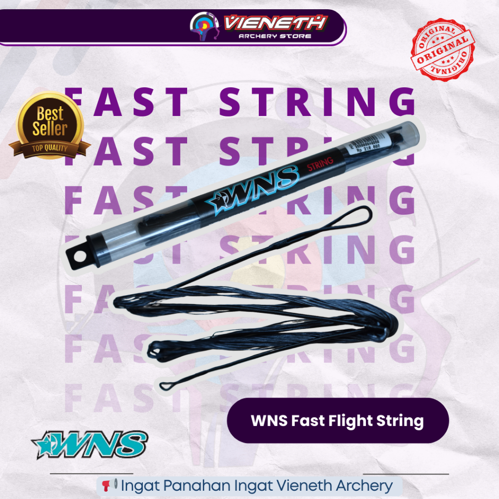 FAST STRING WNS - FAST FLIGHT STRING - STRING WNS - PANAHAN