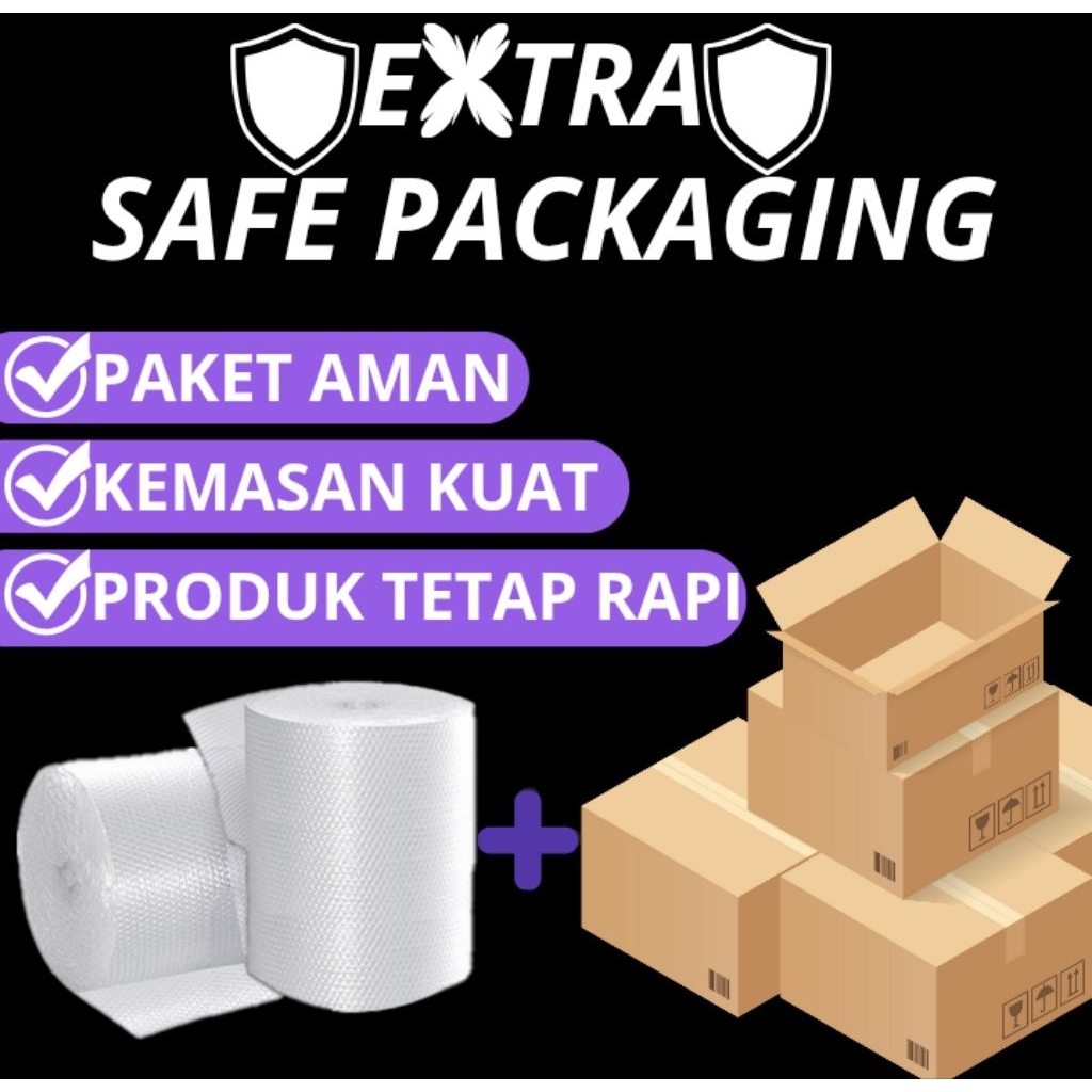 

EXTRA SAFE PACKAGING