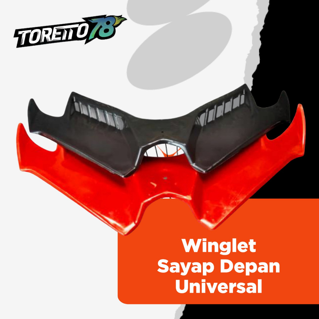 WINGLET UNIVERSAL WINGLET VARIO WINGLET R15 WINGLET VIXION WINGLET CBR WINGLET NINJA WINGLET SUPRA G