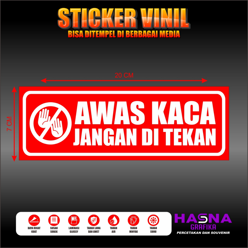 

STIKER AWAS KACA JANGAN DITEKAN
