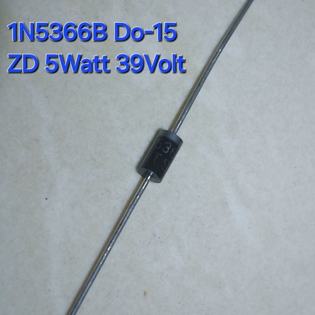 2 Buah 2Pcs 1N5366B Do-15 IN5366B 5Watt 5W 39V 39Volt Zener ZD 1N 5366B 5366 Dioda Regulator Diode S