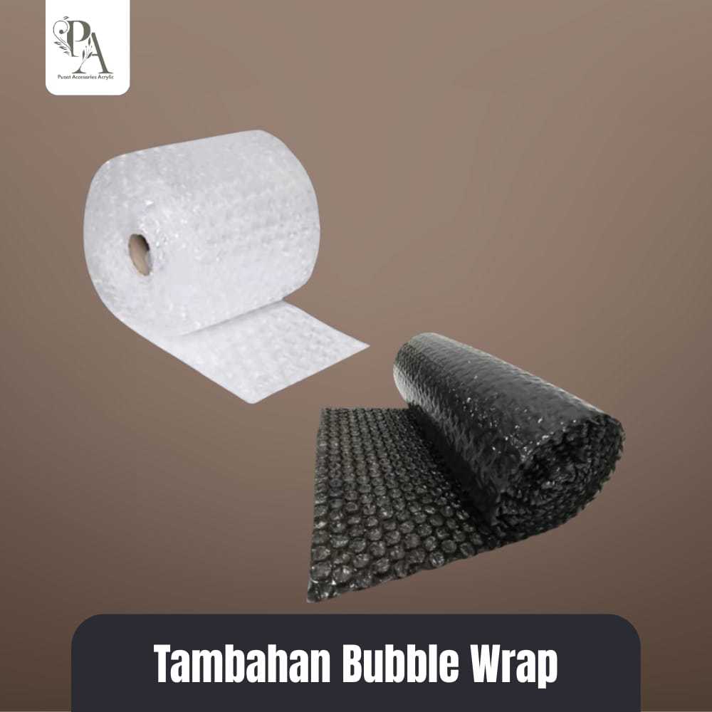 

Tambahan Bubble Wrap