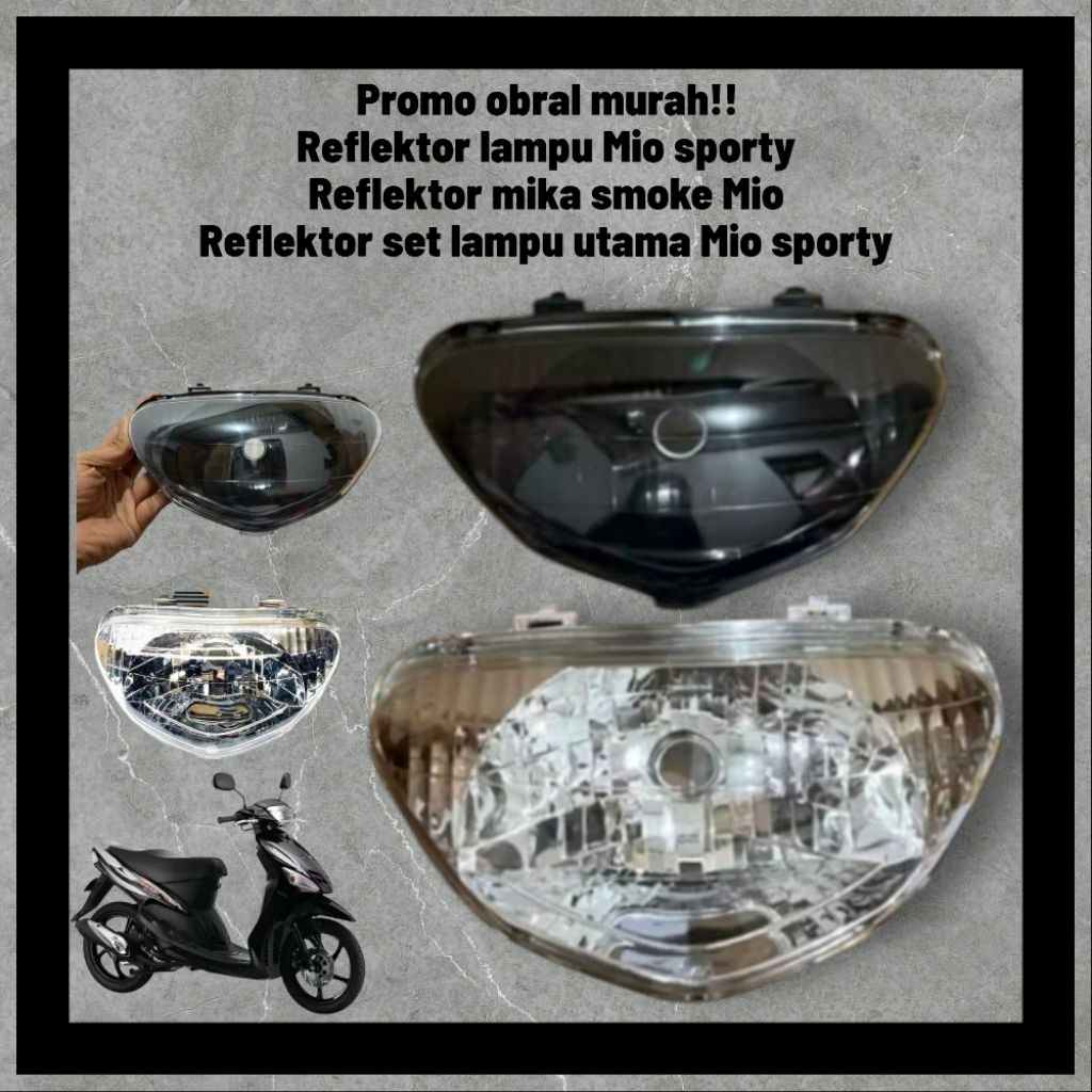 promo obral reflektor lampu Mio / reflektor lampu smoke Mio / reflektor lampu Mio sporty