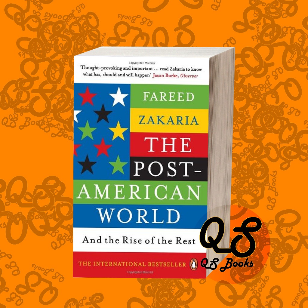 The Post-American World : And the Rise of the Rest