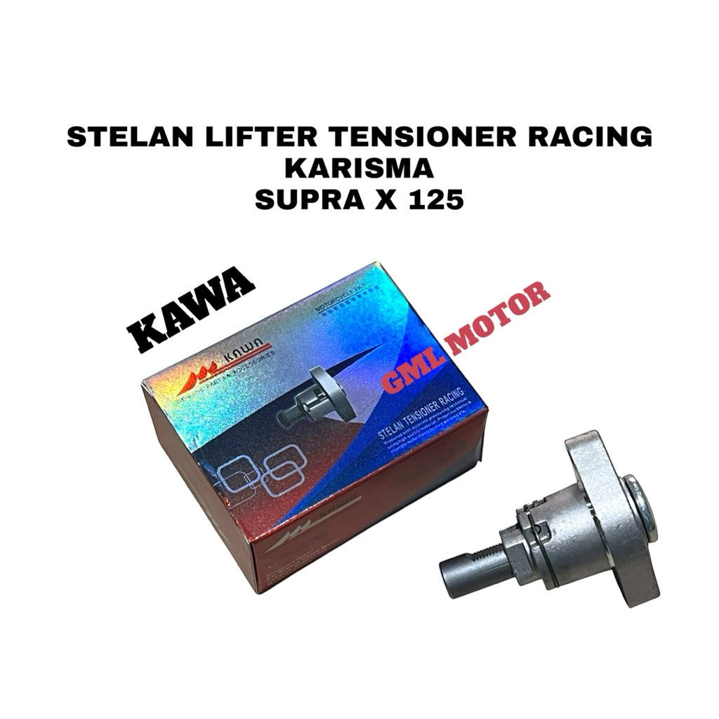 STELAN LIFTER TENSIONER TONJOKAN KETENG TAIMING MODEL RACING KARISMA SUPRA X 125 MEREK KAWA HIGH KUA
