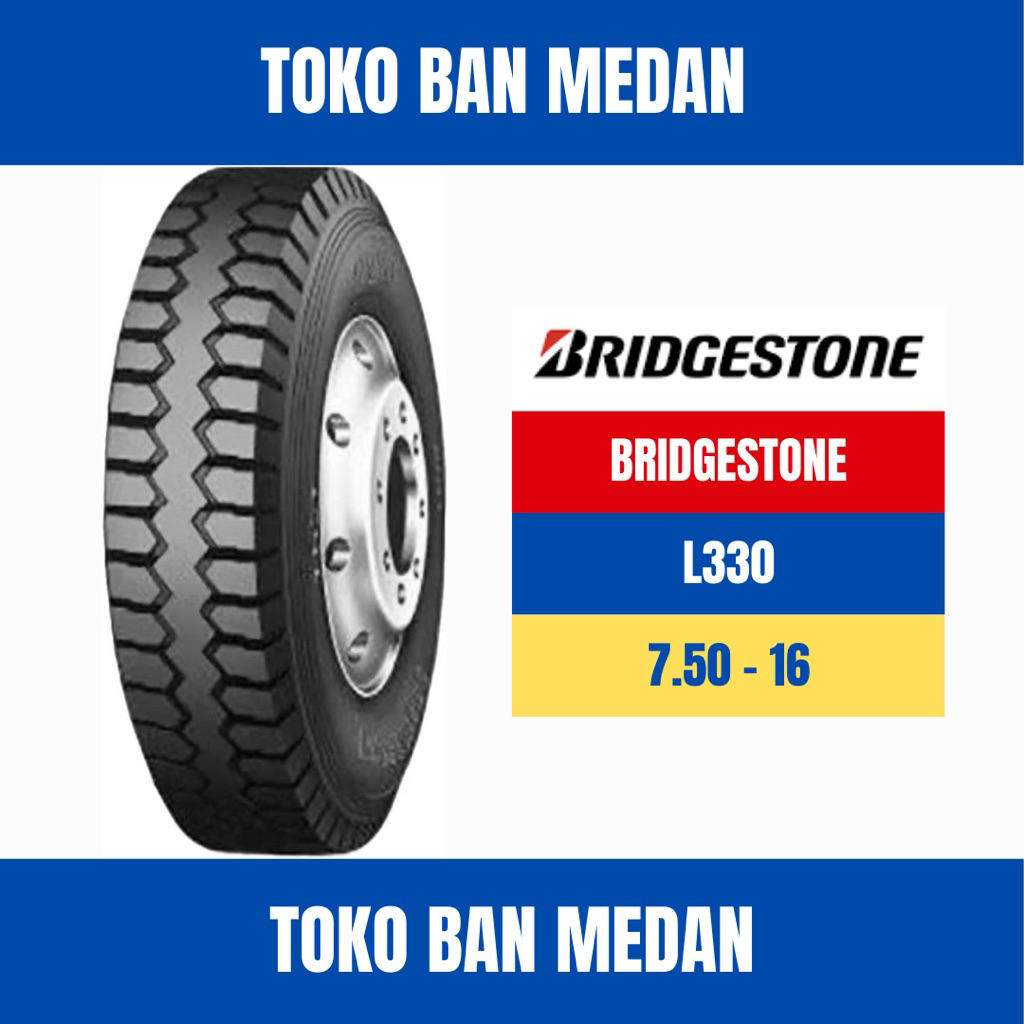BAN TRUK KAWAT BRIDGESTONE L330 750 R16 16 ( KOMPLIT BAN DALAM DAN SELENDANG )