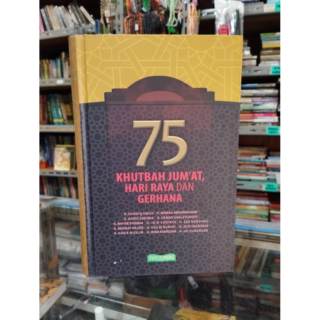 [Original] Buku 75 Khutbah Jumat Hari Raya Dan Gerhana HC by H. Shiddiq Amin, dkk