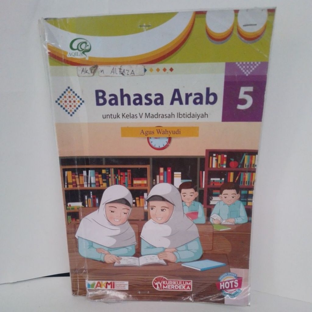 BUKU BAHASA ARAB UNTUK SD/MI KELAS 5-V MADRASAH IBTIDAIYAH AKM KURIKULUM MERDEKA HOTS