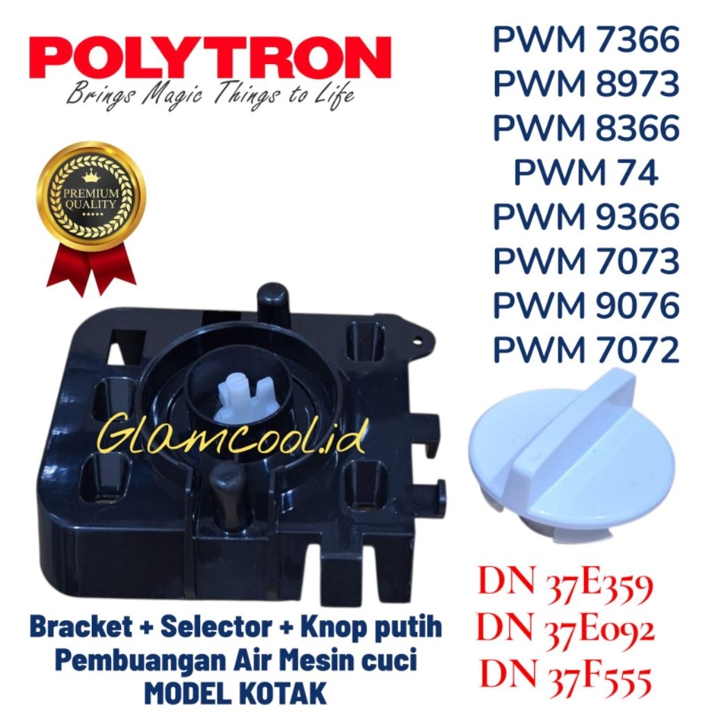 1 SET BRACKET + SELECTOR + KNOP PUTIH MESIN CUCI POLYTRON 2 TABUNG PWM 9076 1 SET