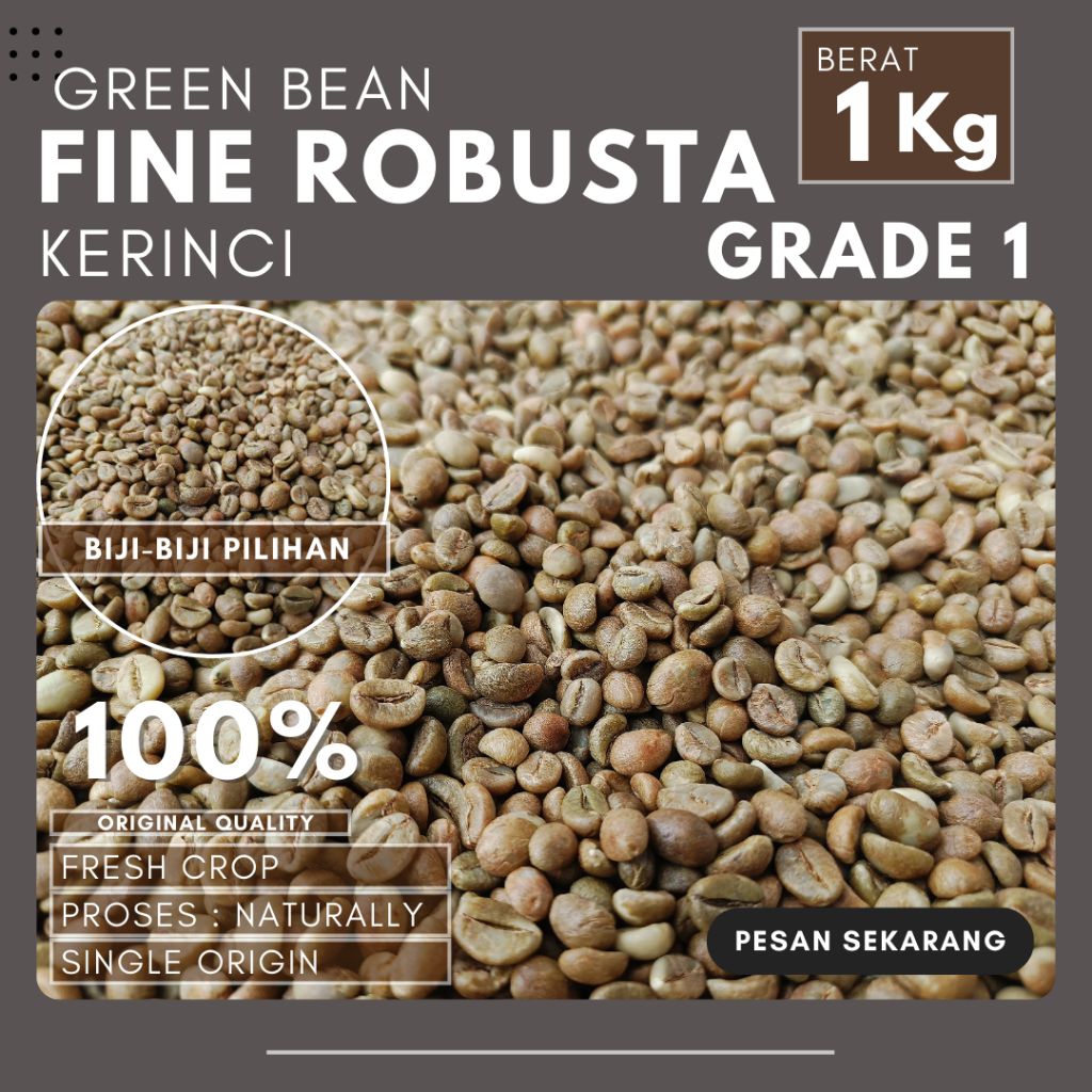 

Biji Kopi Green Bean Robusta Kerinci - 1 Kg & 500 Gram Grade 1
