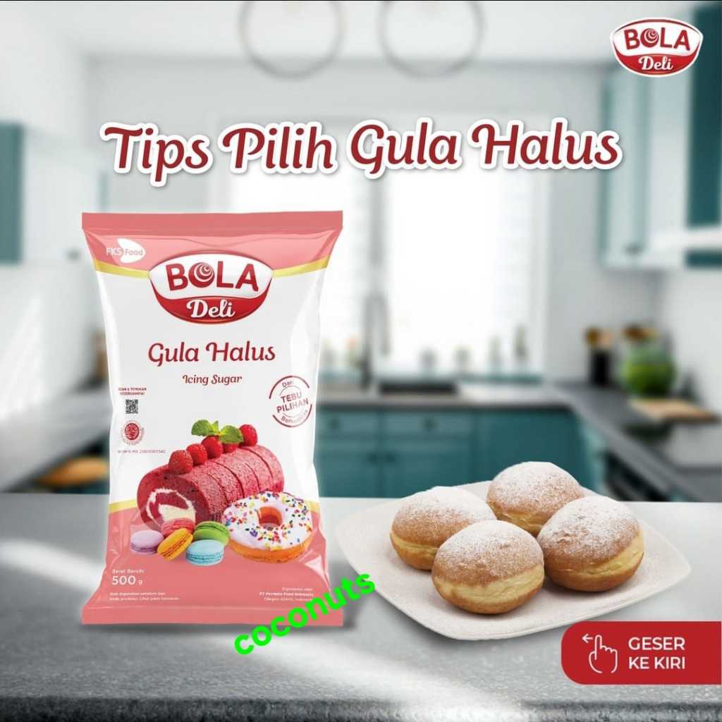 

Bola Deli Tepung Gula Halus 500Gr