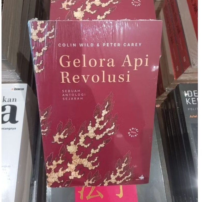 Buku Gelora Api Revolusi-Colin Wild dan Peter Carey