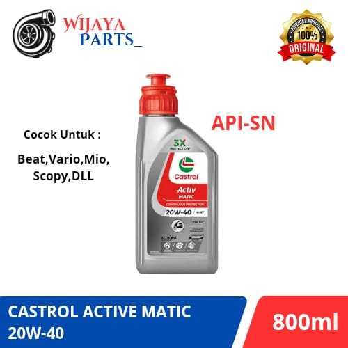 Oli Mesin Motor Castrol ACTIVE  Matic 20W-40 800ml / oli mesin motor matic