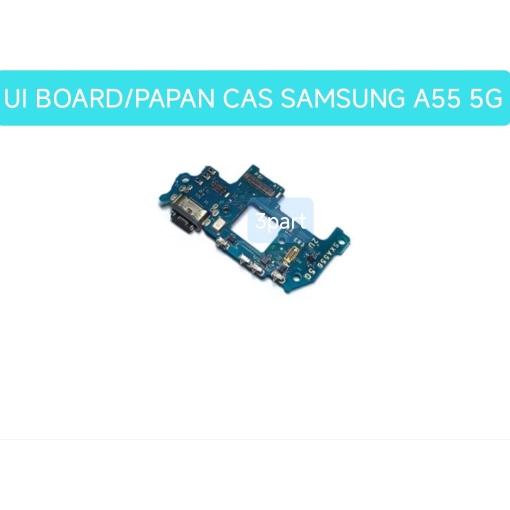 board/papan cas Samsung A55 5G