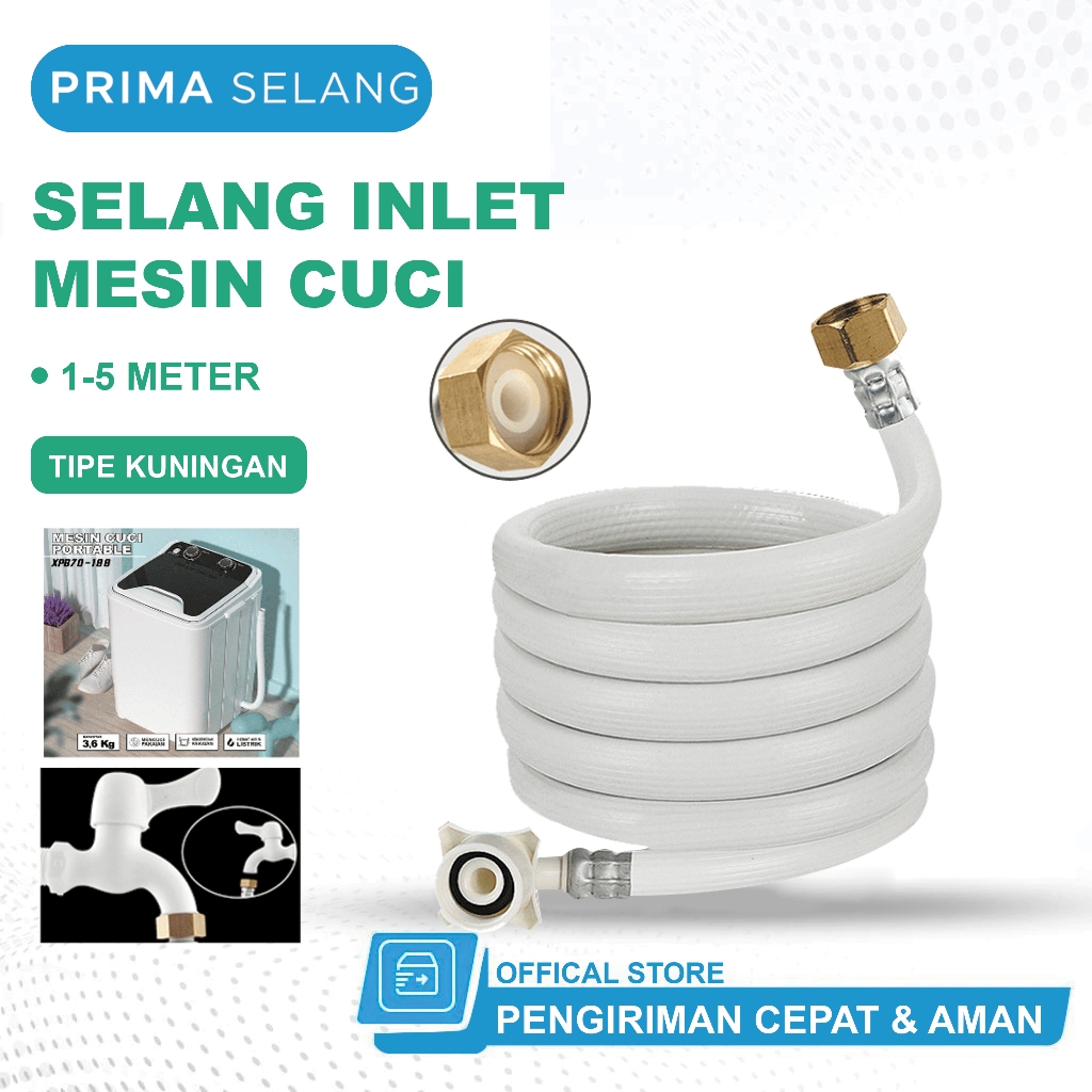 PRIMA SELANG Selang Mesin Cuci Inlet Ujung Kuningan 5 Meter Drat 5/8 Sambungan Keran AIr  Washing Ma