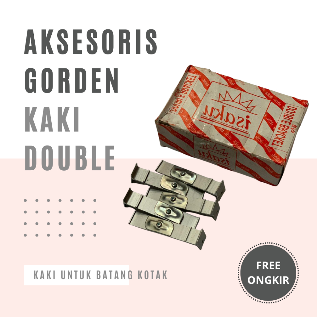 KAKI DOUBLE BATANG REL AKSESORIS GORDEN