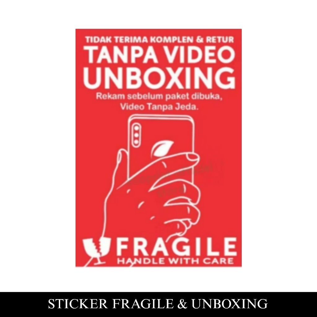 

STICKER FRAGILE &UNBOXING