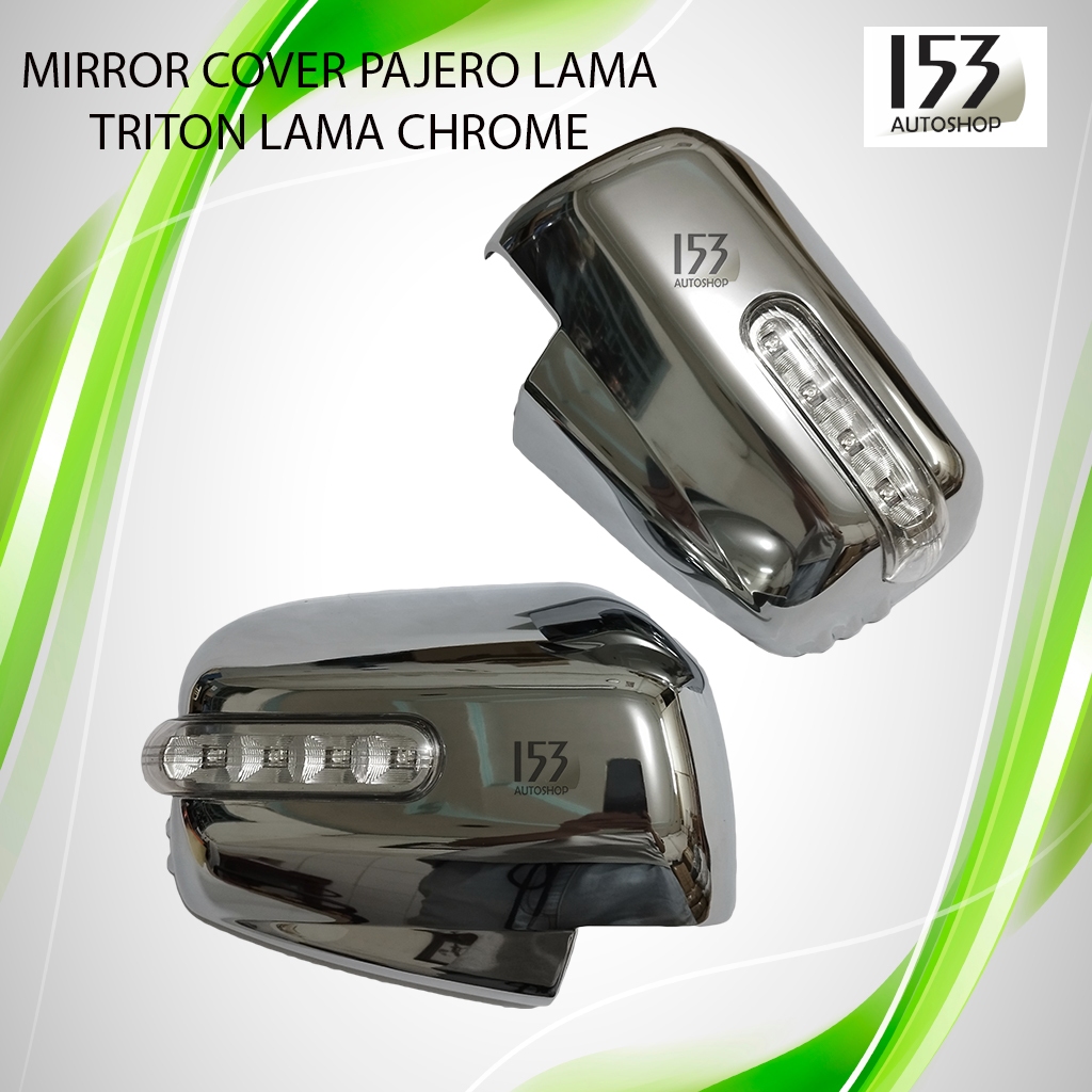 Mirror Cover Spion Lampu Pajero Triron Lama Chrome