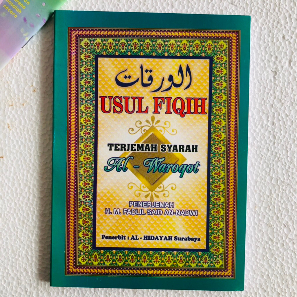 Ushul Fiqh Terjemah Syarah Al-Waraqat / Terjemah Kitab Waroqot Ushul Fiqh toha putra  / Buku Terjema