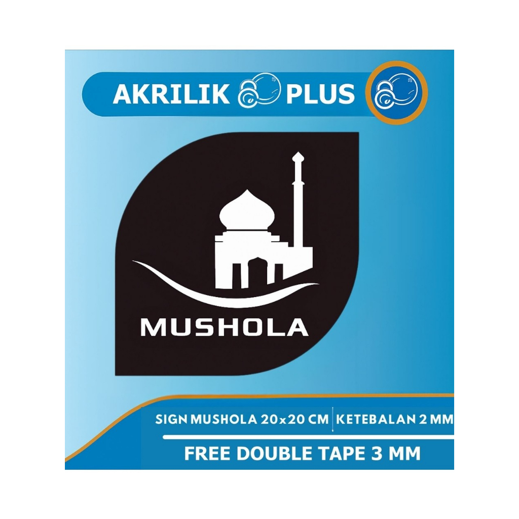 

AKRILIK MUSHOLA 20 X 20 CM / CUSTOM / SIGNAGE