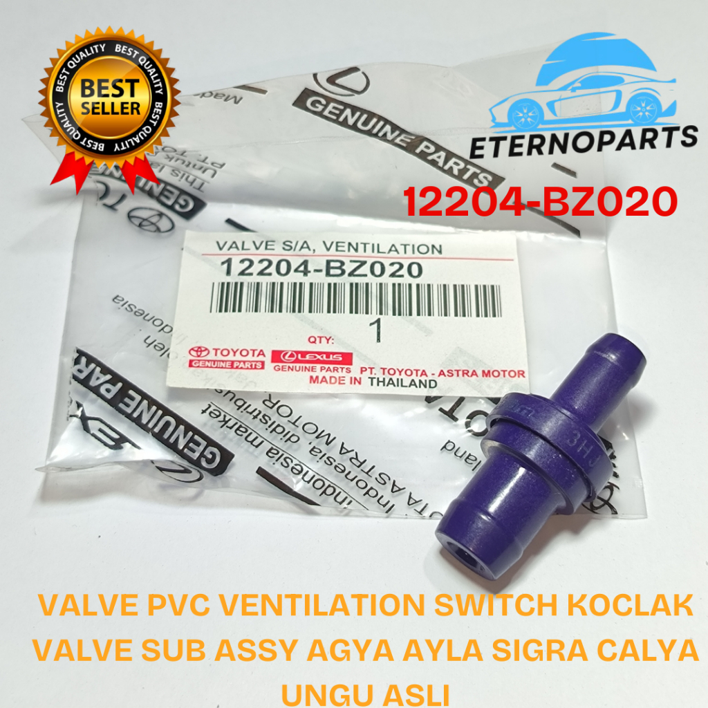 VALVE PVC VENTILATION SWITCH KOCLAK VALVE SUB ASSY AGYA AYLA SIGRA CALYA UNGU ASLI 12204-BZ020