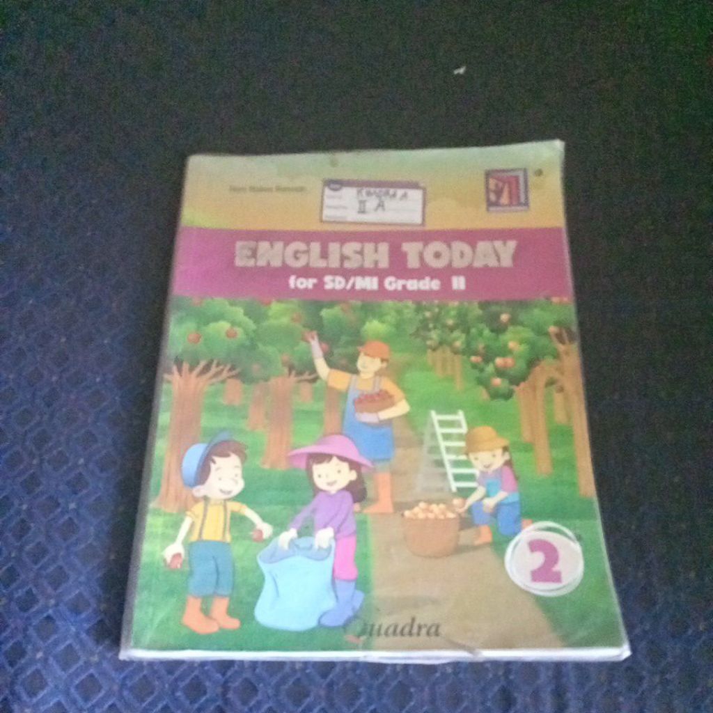 ENGLISH TODAY KELAS 2 KURIKULUM MERDEKA QUADRA