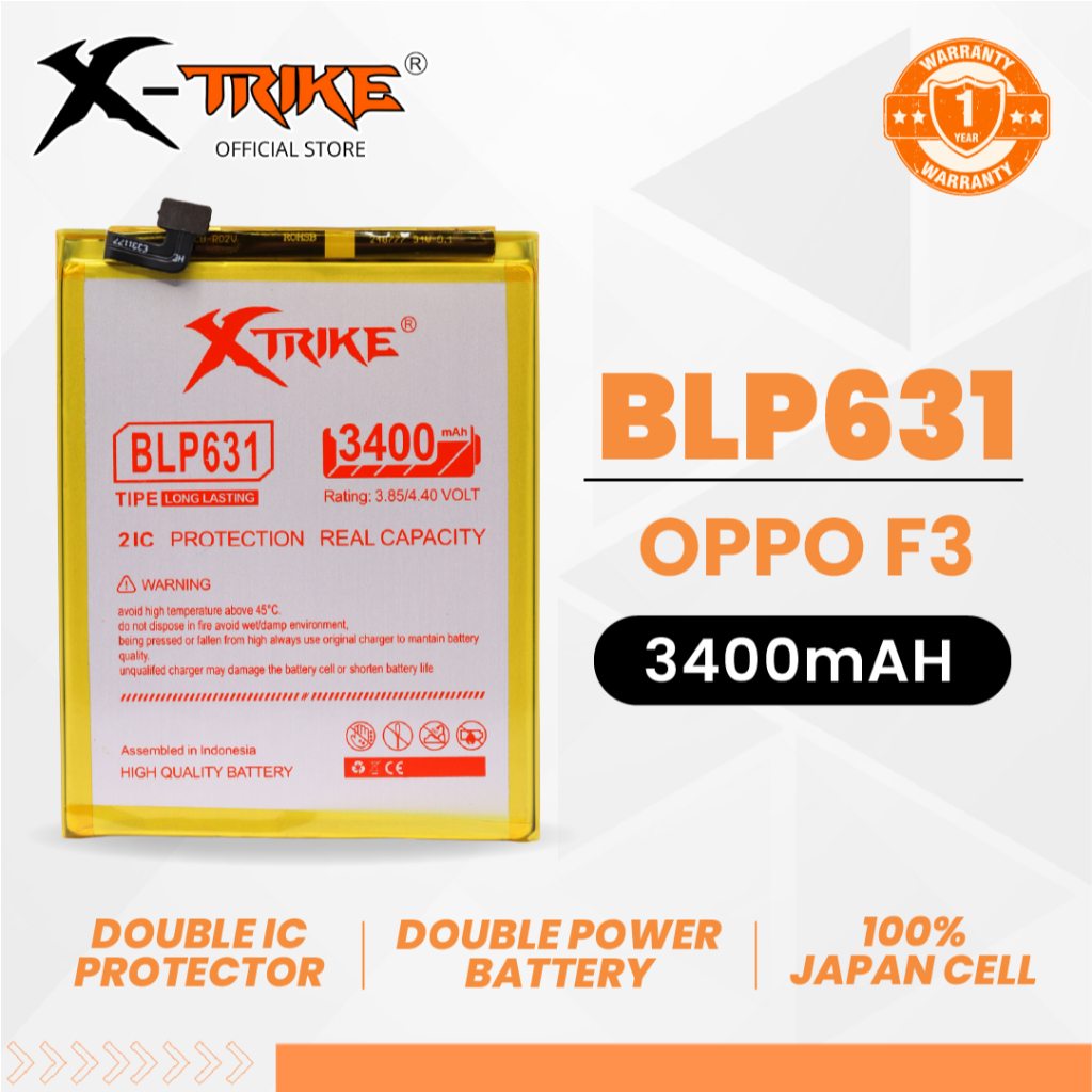 XTRIKE Baterai Oppo F3 - F5 - F5 Plus - F5 Youth - A77 2017 BLP631 Double Power