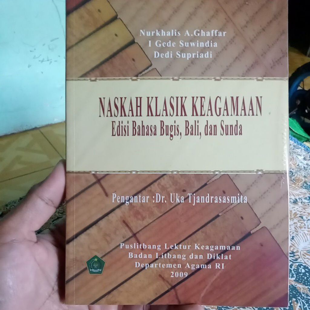 Naskah Klasik Keagamaan Edisi Bahasa Bugis Bali dan Sunda