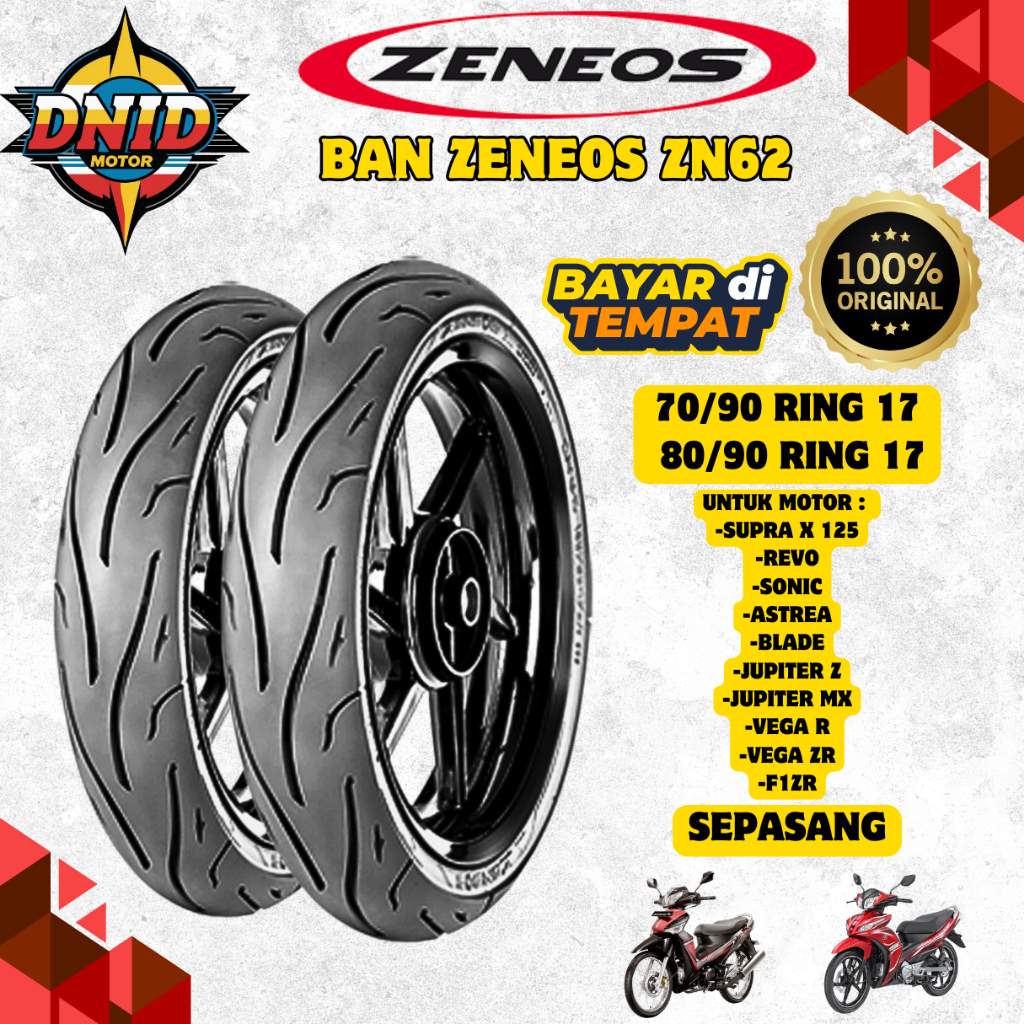PAKET SEPASANG TERMURAH BAN ZENEOS ZN62 TUBELESS RING 17 ( 70/90-17 / 80/90-17 ) BAN MOTOR MATIC SUP