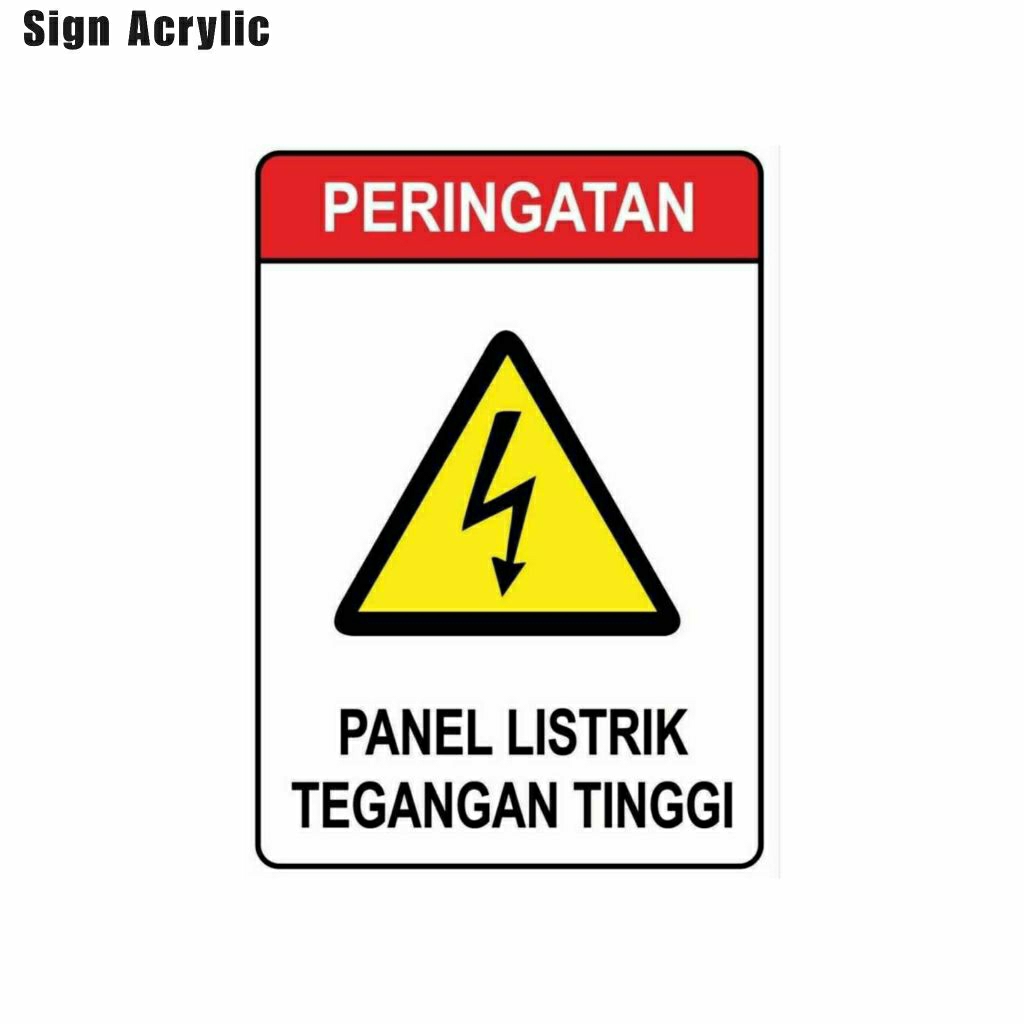 

Signage Acrylic Peringatan Bahaya Panel Listrik Bertegangan Tinggi / Papan Tanda Bahaya Listrik Tegangan Tinggi / Sign Penanda Bahan Akrilik