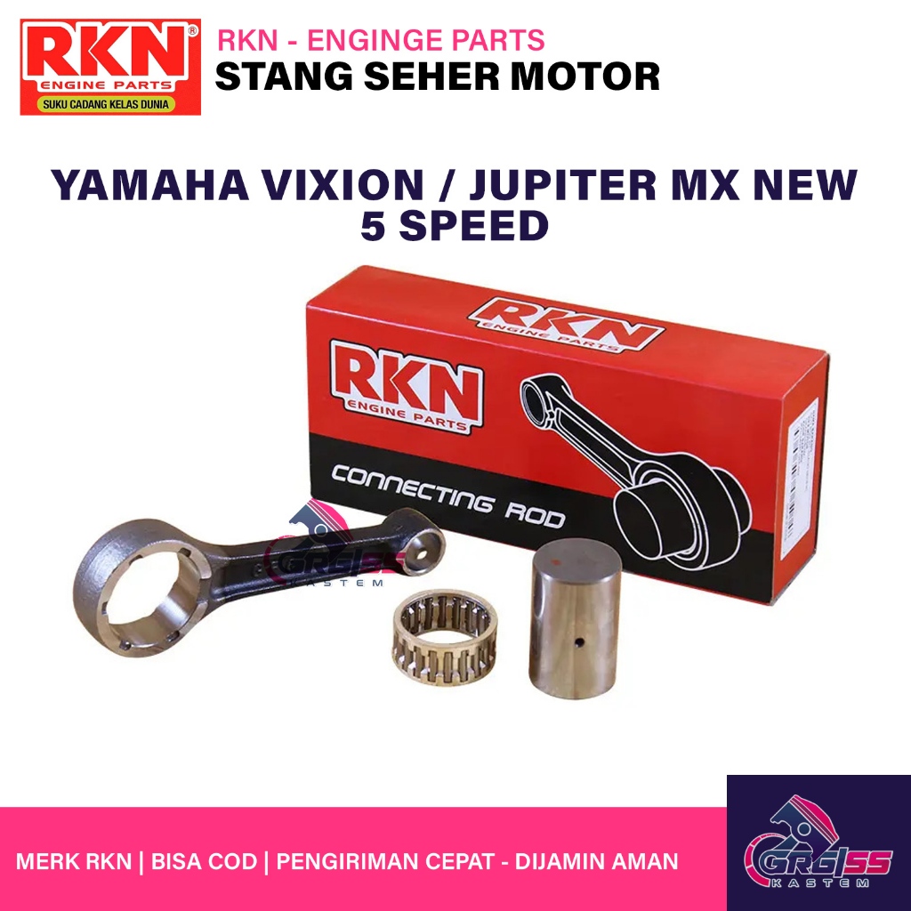 RKN STANG SEHER VIXION JUPITER MX NEW 5 SPEED CONROD STANG KIT VIXION ORIGINAL QUALITY RKN