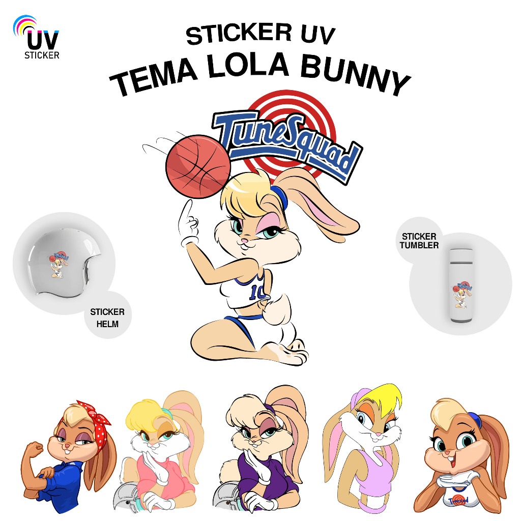 STIKER UV - TEMA LOLA BUNNY | STICKER UV, STICKER MOTOR, STICKER MOBIL, STICKER HELM, STICKER TUMBLE