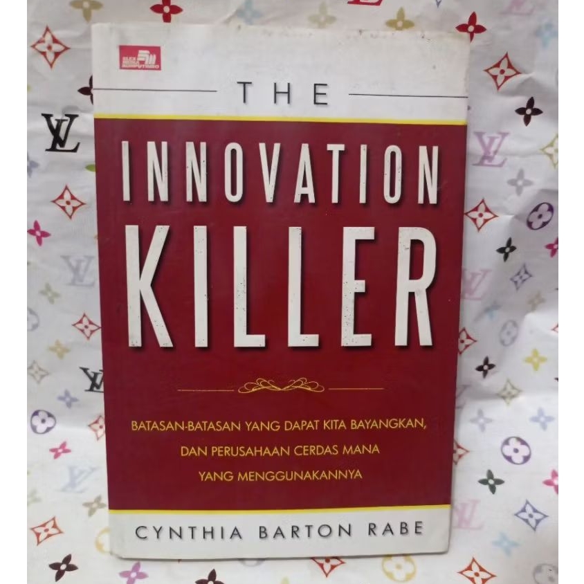 THE INNOVATION KILLER