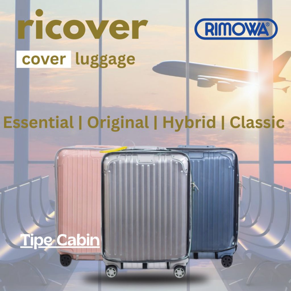 Cover Koper Rimowa Cabin Size Sarung Koper Rimowa Full Mika Cover Pelindung Koper Rimowa Cabin Size