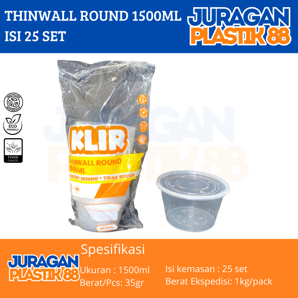 THINWALL KLIR 1500ML ROUND | THINWALL KLIR 1500R | THINWALL EMBER | THINWALL MANGKOK BESAR | THINWAL