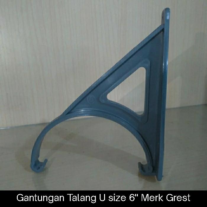 GANTUNGAN TALANG AIR PVC OVAL 6" MERK GREST | 1/2 LINGKARAN | TALANG U