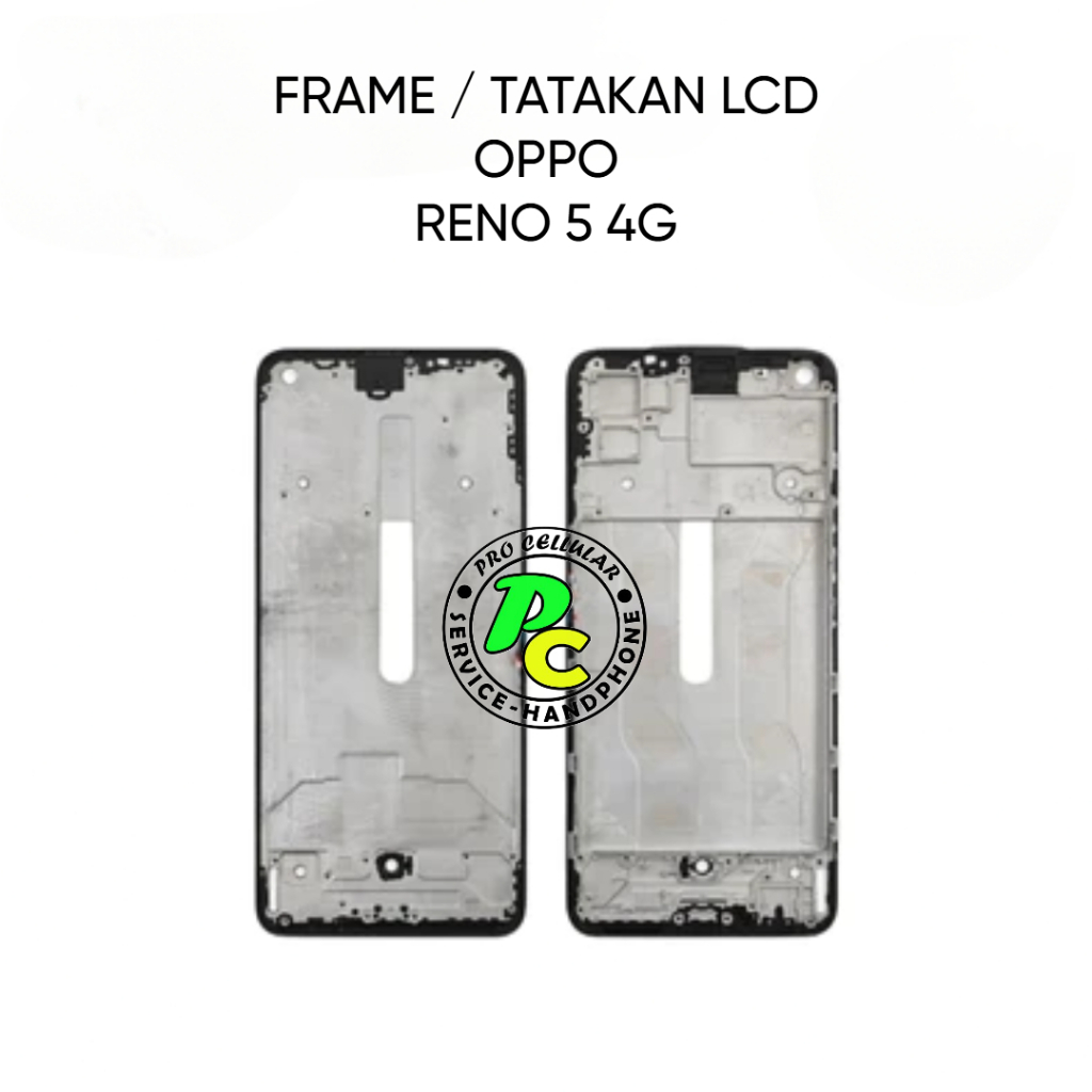 FRAME / DUDUKAN / TATAKAN LCD OPPO RENO 5 4G