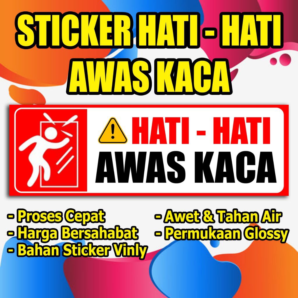 

STIKER AWAS KACA