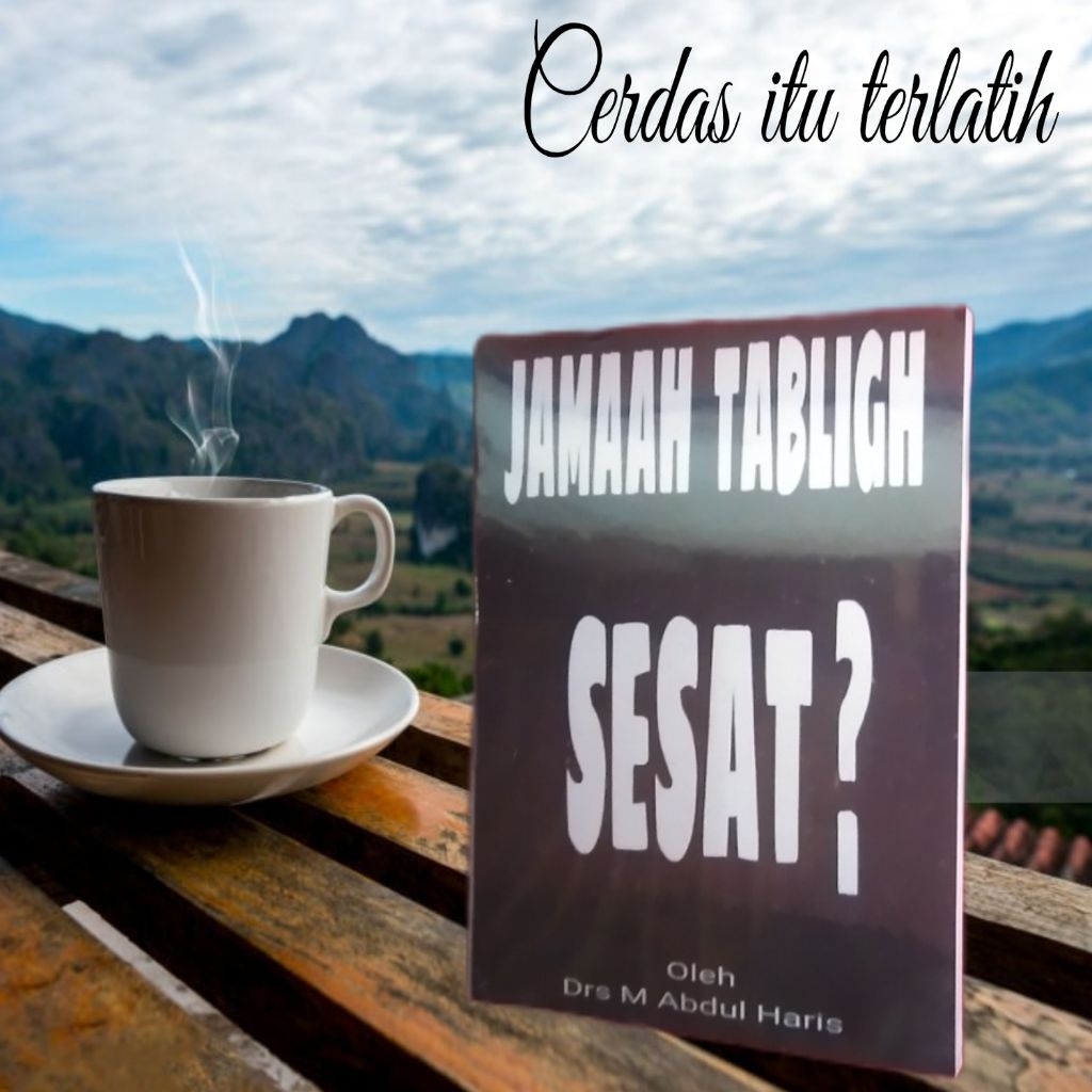 BUKUSAKU JAMAAH TABLIGH SESAT ?