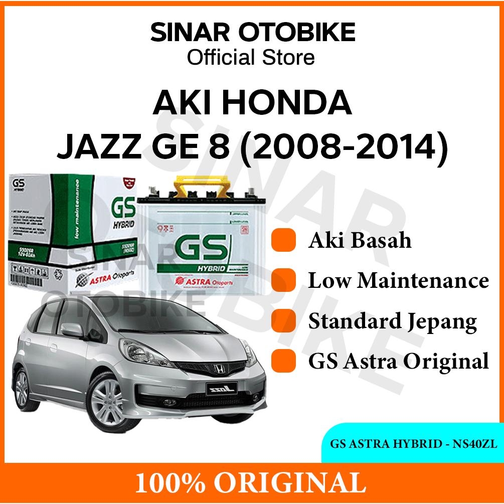 AKI MOBIL HONDA JAZZ GE8 GS ASTRA HYBRID BASAH NS40ZL