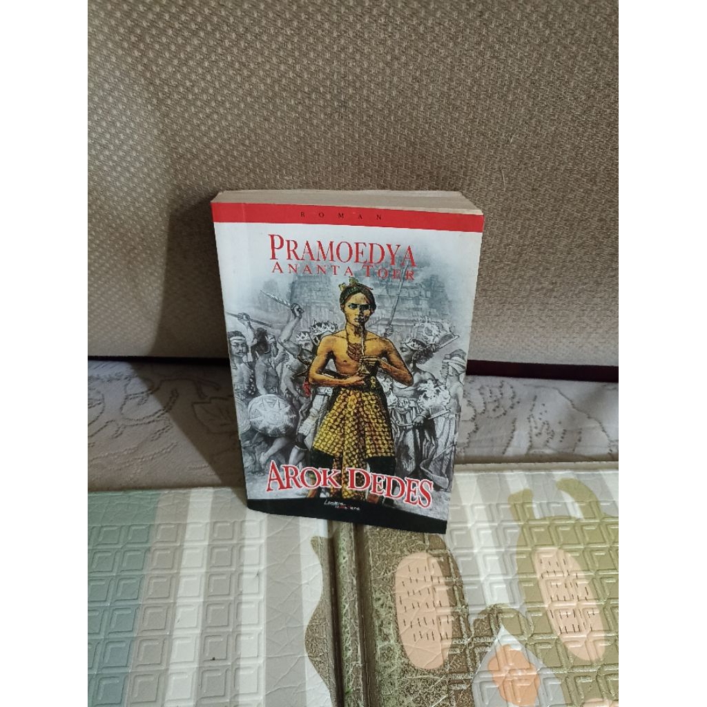 Pramoedya Ananta Toer : Arok Dedes - Buku Original