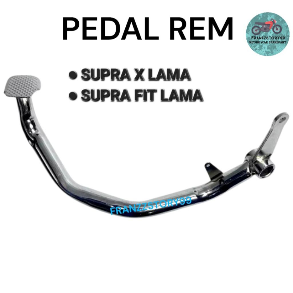 PEDAL REM INJAKAN REM SUPRA X LAMA SUPRA FIT LAMA