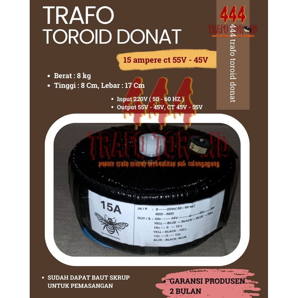 trafo toroid donat 15 ampere CT 55V - 45V