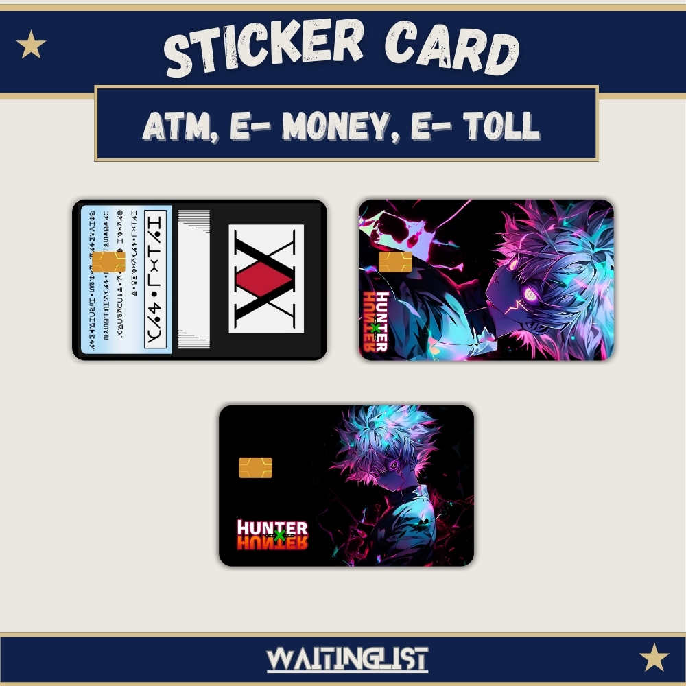

Sticker Card ATM, Credit, Debit, E-toll, E-M0ney Anime Hunter x Hunter Killua HxH Card