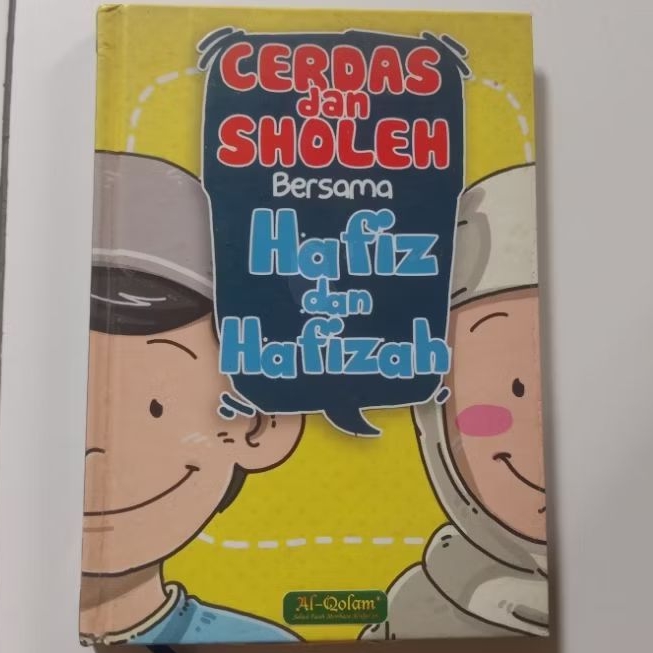 Buku Original Cerdas Dan Sholeh Bersama Hafiz Dan Hafizah Produksi Al-Qolam