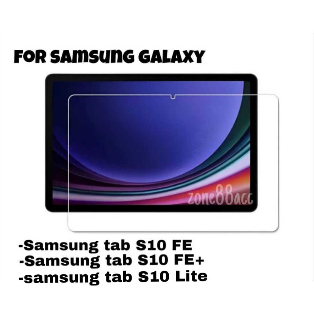 Antigores Samsung tab S10 FE+ Lite 2025 / anti gores samsung tab s10 lite  tempered glass samsung ta