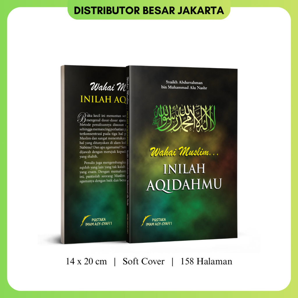 Buku Wahai Muslim Inilah Aqidahmu Pustaka Imam Syafii